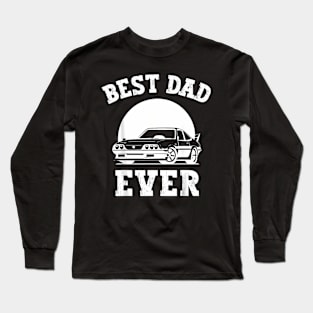 Best Dad Ever Car Lover Father Long Sleeve T-Shirt